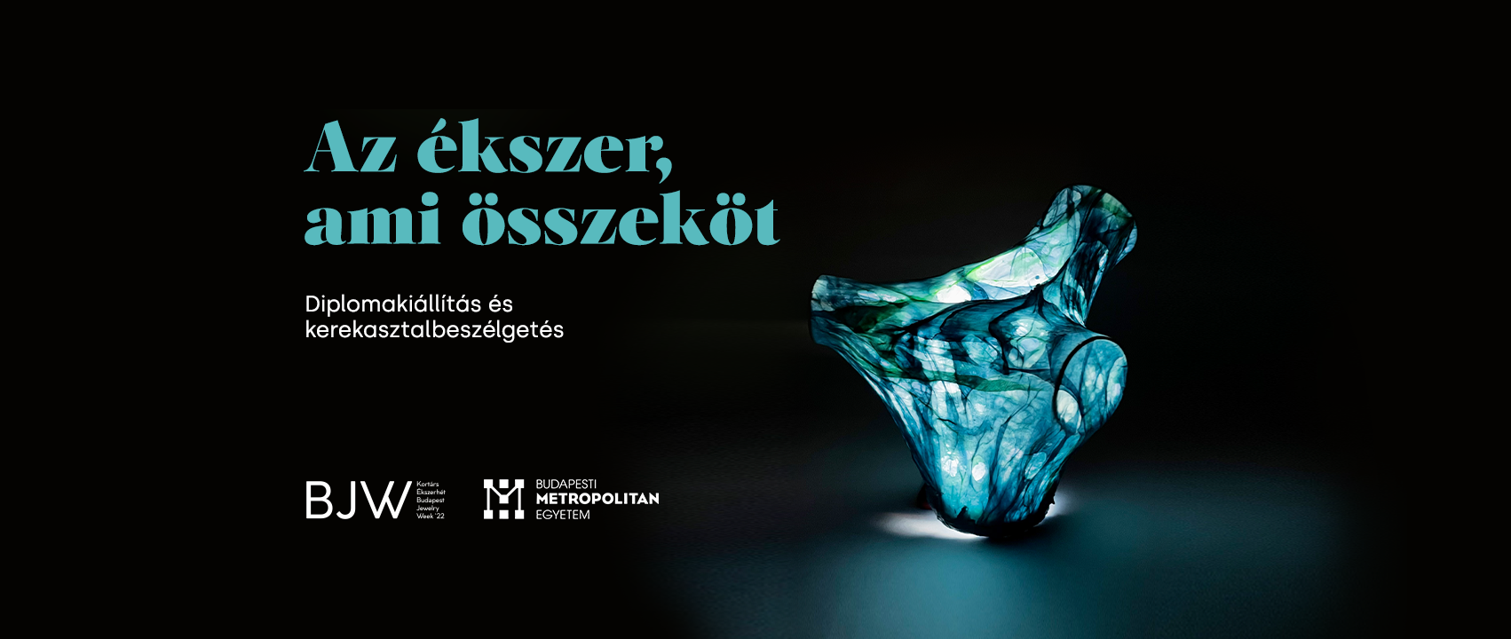 METU kiállítás és beszélgetés a Budapest Jewelry Week alatt 